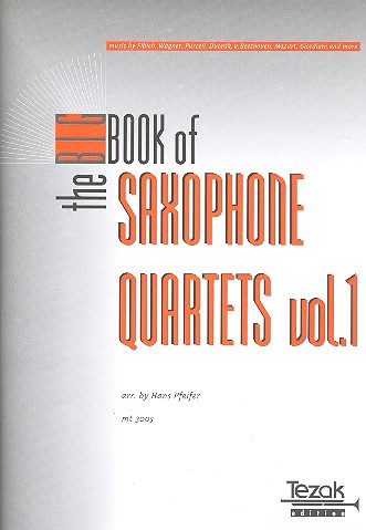 The big Book of Saxophone Quartets  for 4 saxophones (SATBar)  score and parts
