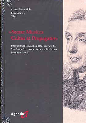 Sacrae musices Cultor et Progator -  Internationale Tagung zum 150. Todesjahr  von Fortunato Santini