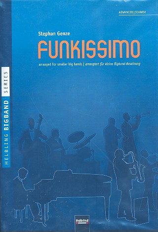 Funkissimo für kleine Big Band&nbsp;&nbsp;Partitur und Stimmen&nbsp;&nbsp;
