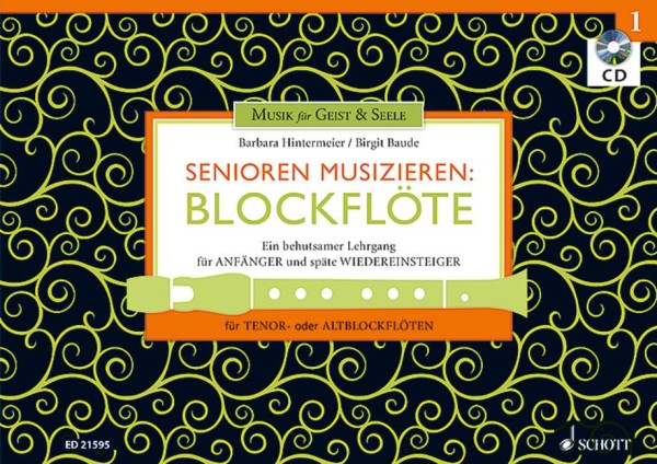 Senioren musizieren - Blockflöte Band 1 (+CD)&nbsp;&nbsp;für Tenorblockflöte (Sopranblockflöte)&nbsp;&nbsp;