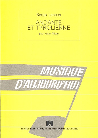 Andante et tyrolienne pour 2 flûtes  partition et partie  