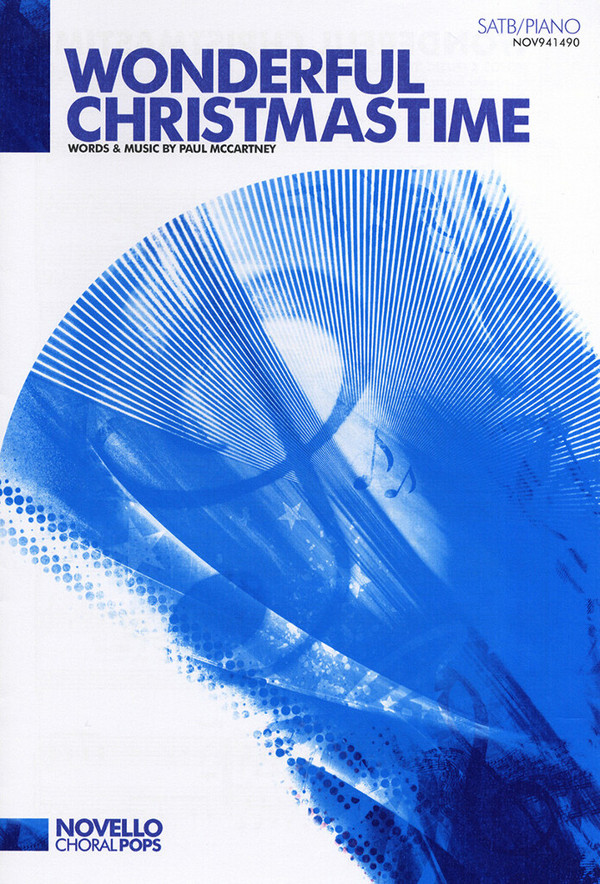 Wonderful Christmastime for mixed chorus&nbsp;&nbsp;(SATB) and piano&nbsp;&nbsp;score