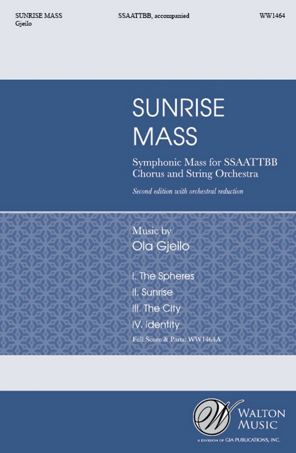 Sunrise Mass  for mixed chorus and orchestra  vocal score