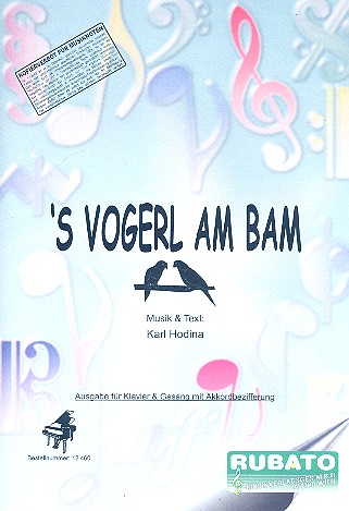 S Vogerl am Bam  für Klavier/Gesang/Gitarre  