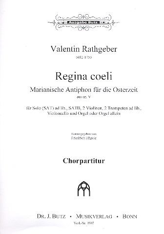 Regina coeli aus op.5  für gem Chor und Orgel (Instrumente und Soli ad lib)  Chorpartitur