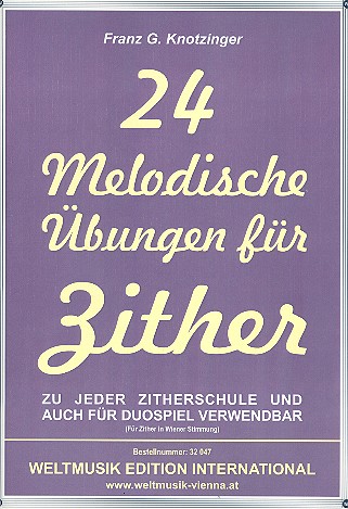 24 melodische Übungen   für Zither in Wiener Stimmung  