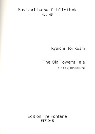 The old Tower's Tale (+CD) für 4-5 Blockflöten&nbsp;&nbsp;(SATB(Sb))&nbsp;&nbsp;Partitur