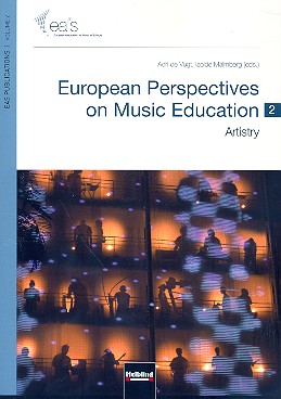 European Perspectives on Music Education&nbsp;&nbsp;vol.2 Artistry&nbsp;&nbsp;