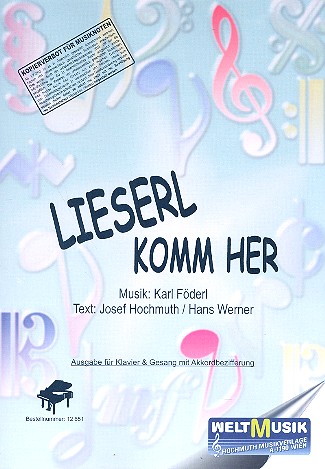 Lieserl komm her: Einzelausgabe für&nbsp;&nbsp;Gesang und Klavier mit Akkordbez.&nbsp;&nbsp;