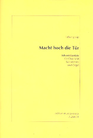 Macht hoch die Tür für Solo, gem Chor&nbsp;&nbsp;(SAM) und Orgel&nbsp;&nbsp;Partitur