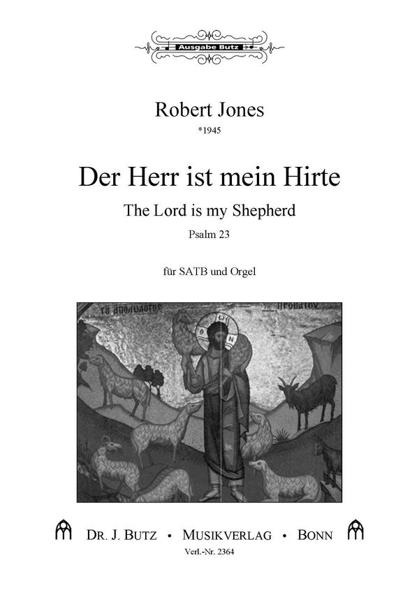Der Herr ist mein Hirte&nbsp;&nbsp;für gem Chor und Orgel&nbsp;&nbsp;Partitur (dt/en)