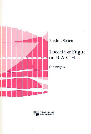 Toccata and Fugue on B-A-C-H  for organ  