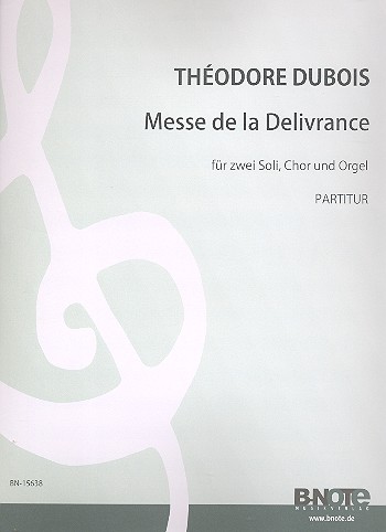 Messe de la delivrance für Sopran, Alt, gem Chor  und Orgel  Partitur (la)