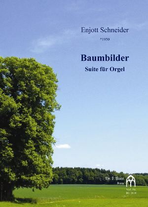 Baumbilder  für Orgel  
