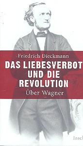 Das Liebesverbot und die Revolution -  über Wagner  