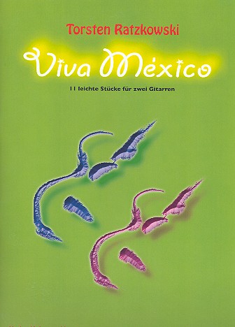 Viva Mexico für 2 Gitarren  Spielpartitur  