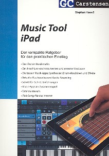 Music Tool iPad der kompakte Ratgeber  für den Einstieg  