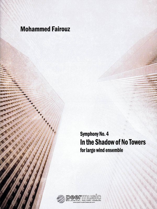 Symphony No.4 - In the Shadow of No Towers  for large wind ensemble  score
