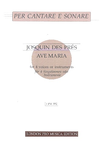 Ave Maria  for 4 voices or instruments  score and parts