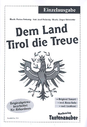 Dem Land Tirol die Treue  für Akkordeon (mit Text und Akkorden)  