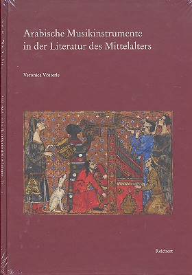 Arabische Musikinstrumente in der Literatur des Mittelalters    