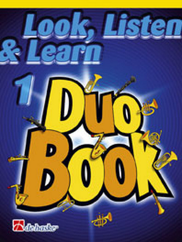 Look listen and learn vol.1 - Duo Book&nbsp;&nbsp;for trumpet/cornet/baritone/euphonium/Flugel horn/tenor horn in Eb&nbsp;&nbsp;score treble clef