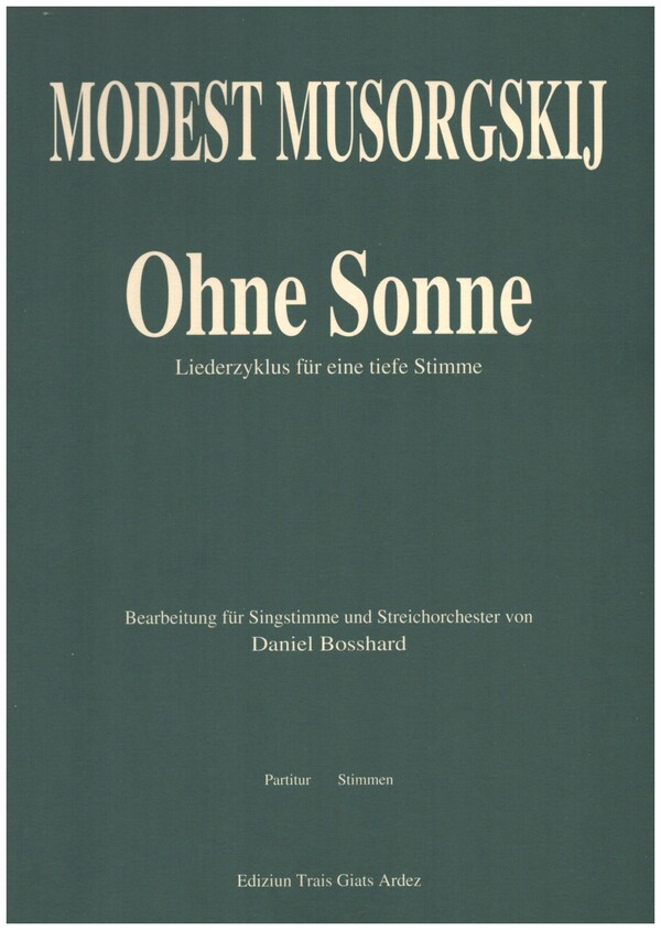 Ohne Sonne Liederzyklus&nbsp;&nbsp;für tiefe Stimme und Streichorchester&nbsp;&nbsp;Stimmen