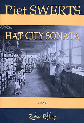 Hat City Sonata&nbsp;&nbsp;for alto saxophone and piano&nbsp;&nbsp;