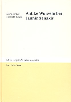 Antike Wurzeln bei Iannis Xenakis    