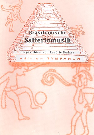 Brasilianische Salteriomusik  für Salterio  