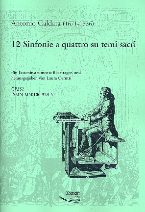 12 Sinfonie a quattro su temi sacri  für Tasteninstrument  