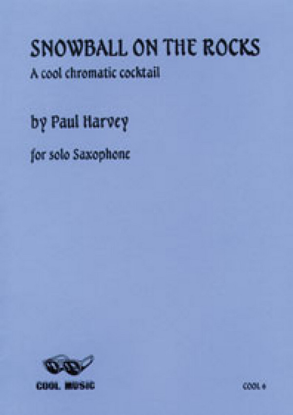 A Snowball on the Rocks  for saxophone  