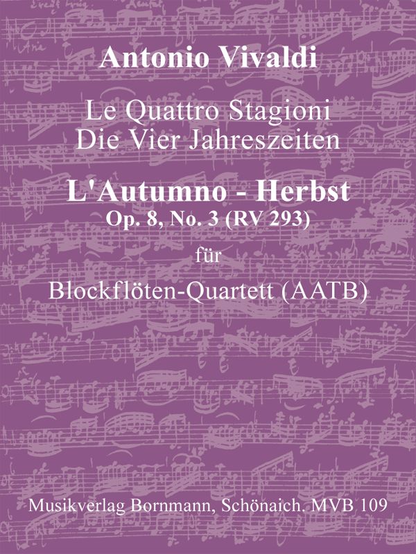 Konzert op.8,3 RV293 Der Herbst &nbsp;&nbsp;für 4 Blockflöten (AATB)&nbsp;&nbsp;Partitur und Stimmen
