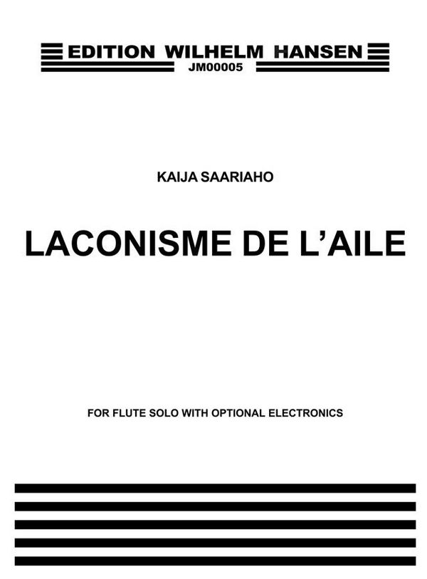 Laconisme de l'aile&nbsp;&nbsp;for flute (electronics ad lib)&nbsp;&nbsp;archive copy