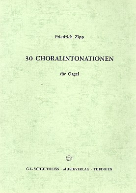 30 Choralintonationen  für Orgel  