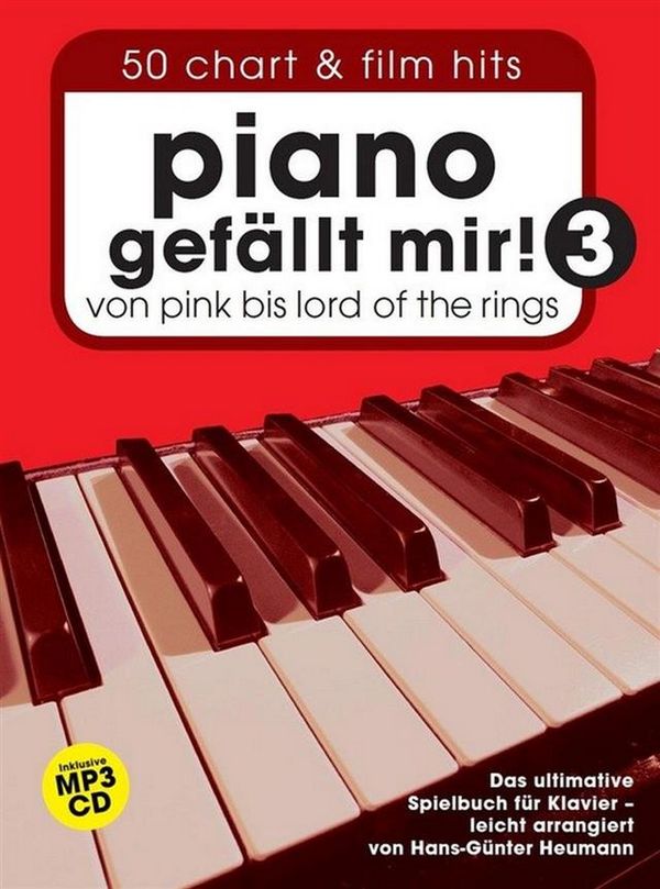 Piano gefällt mir Band 3 (+mp3-CD):  für Klavier (mit Text und Akkorden)  