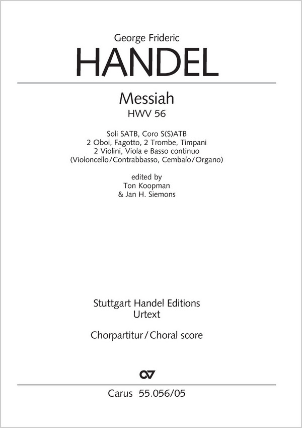 The Messiah HWV56 (with variant Movements)&nbsp;&nbsp;for soloists, mixed chorus and orcehstra&nbsp;&nbsp;chorus score (en)