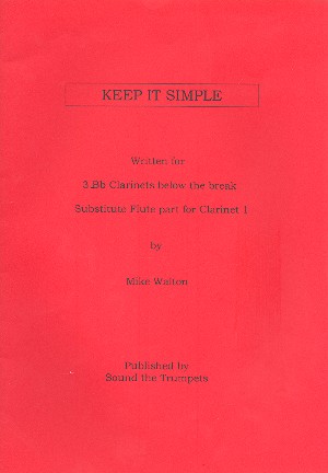 Keep it simple  for 3 clarinets (or flute and 2 clarinets)  score and parts