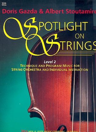 Spotlight on Strings Level 2&nbsp;&nbsp;for string orchestra&nbsp;&nbsp;viola