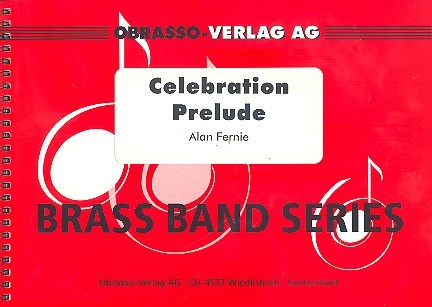 Celebration Prelude:  for brass band  score and parts