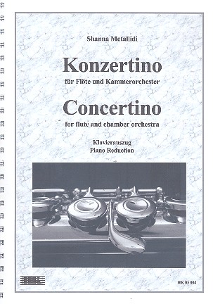 Konzertino für Flöte und Kammerorchester  für Flöte und Klavier  
