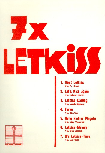 7x Letkiss:  für Gesang und Klavier (Akkordbez.)  