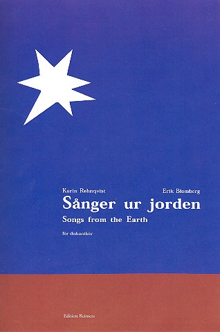 Sanger ur jorden&nbsp;&nbsp;for female chorus a cappella&nbsp;&nbsp;score (schwed/en)