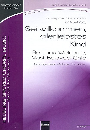 Sei willkommen allerliebstes Kind  für gem Chor a cappella (Org/Klav ad lib.)  Partitur (dt/en)