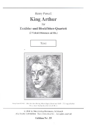 King Arthur&nbsp;&nbsp;für Erzähler und 4 Blockflöten (SATB) (2 Vokal-Stimmen ad lib.)&nbsp;&nbsp;Textheft