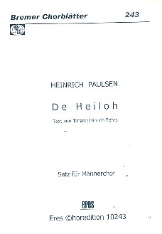 De Heiloh  für Männerchor a cappella  Partitur