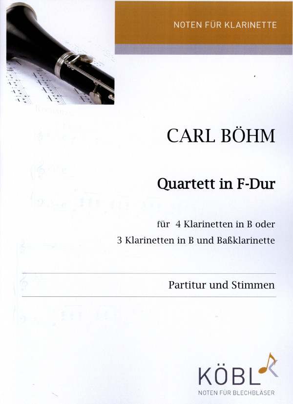 Quartett F-Dur  für 4 Klarinetten (3 Klarinetten und Bassklarinette)  Partitur und Stimmen