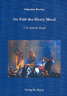 Im Feld des Heavy Metal 4 deutsche Bands    
