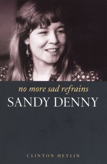 Sandy Denny - No more sad Refrains&nbsp;&nbsp;&nbsp;&nbsp;
