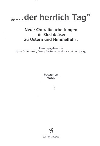 Der herrlich Tag&nbsp;&nbsp;für Blechbläser (Posaunenchor)&nbsp;&nbsp;Spielpartitur für Posaune/Tuba